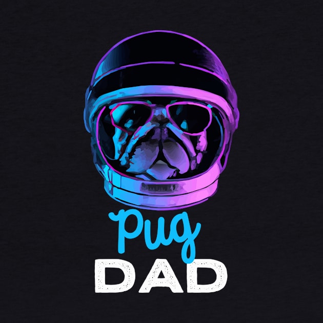 Pug Dad Synthwave Dog Owner Pugs Dog Father by BetterManufaktur